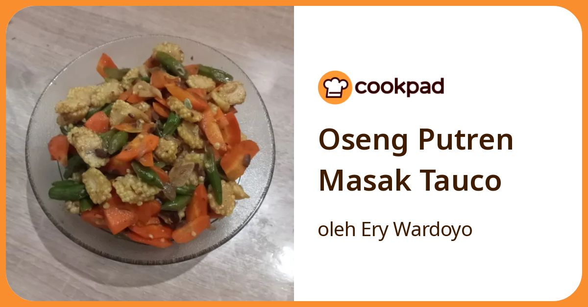 Oseng Putren Masak Tauco