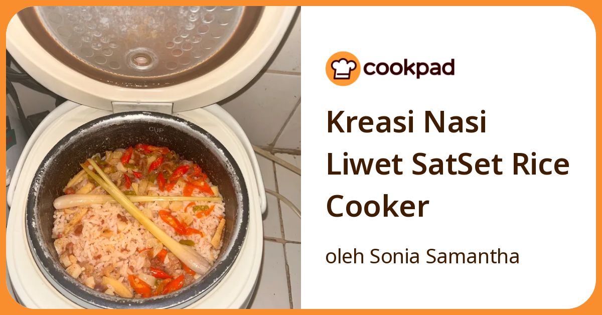 Kreasi Nasi Liwet SatSet Rice Cooker