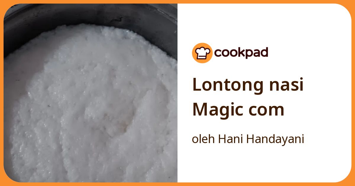 Lontong nasi Magic com