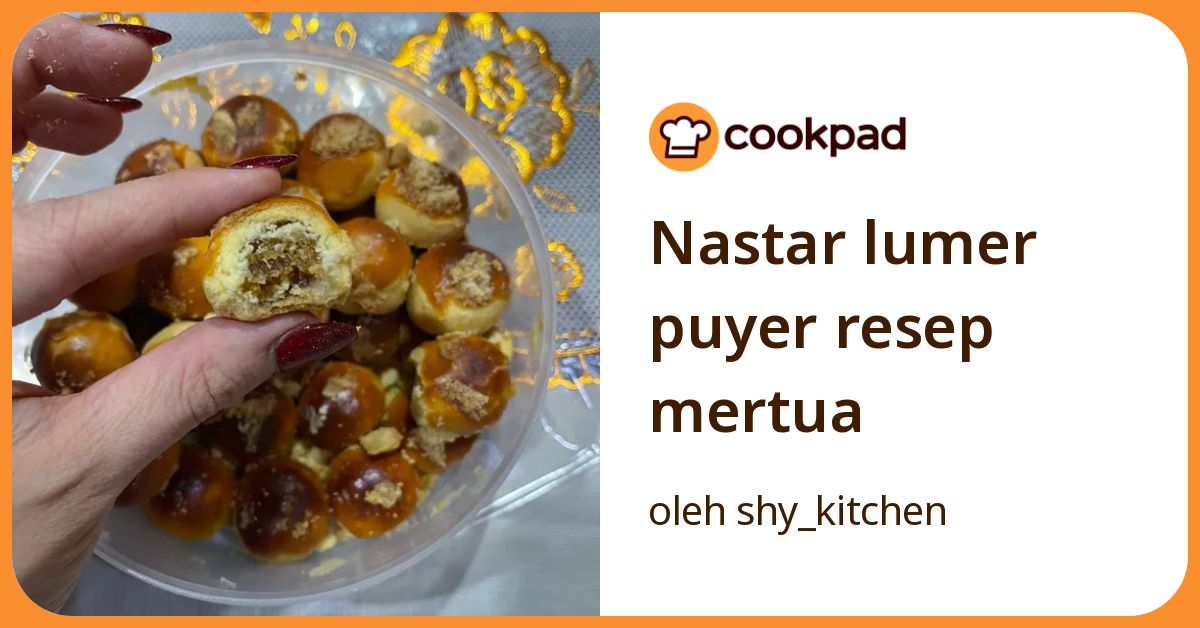 Nastar lumer puyer resep mertua