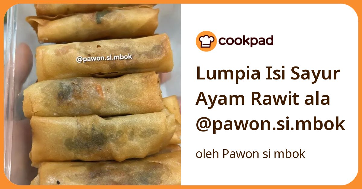 Lumpia Isi Sayur Ayam Rawit ala @pawon.si.mbok