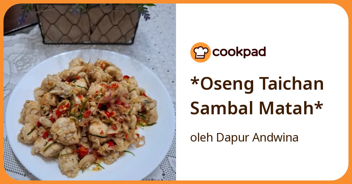 *Oseng Taichan Sambal Matah*