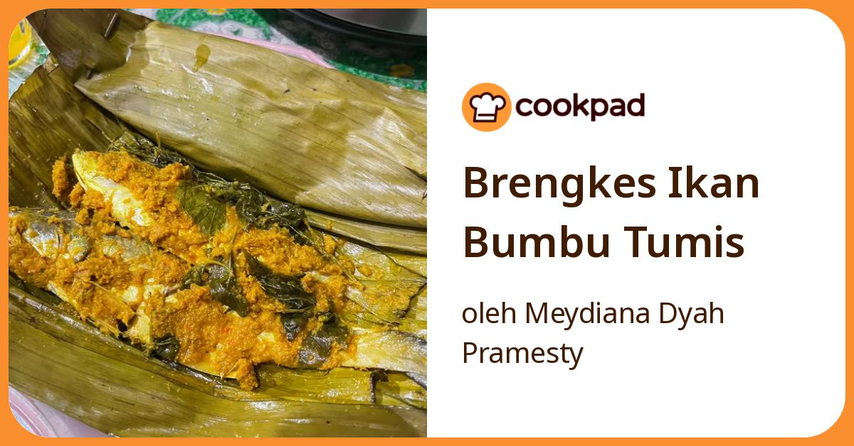 Brengkes Ikan Bumbu Tumis