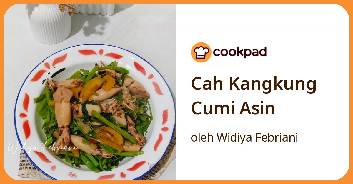 Cah Kangkung Cumi Asin