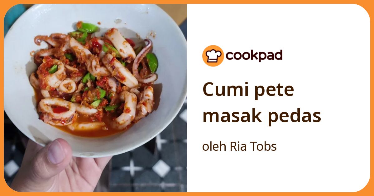 Cumi pete masak pedas