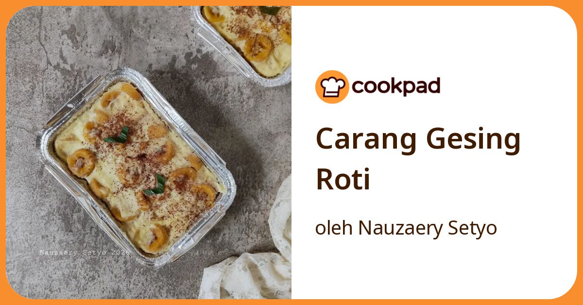 Carang Gesing Roti