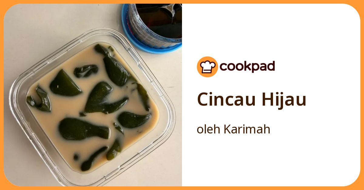 Resep Cincau Hijau oleh Karimah - Cookpad