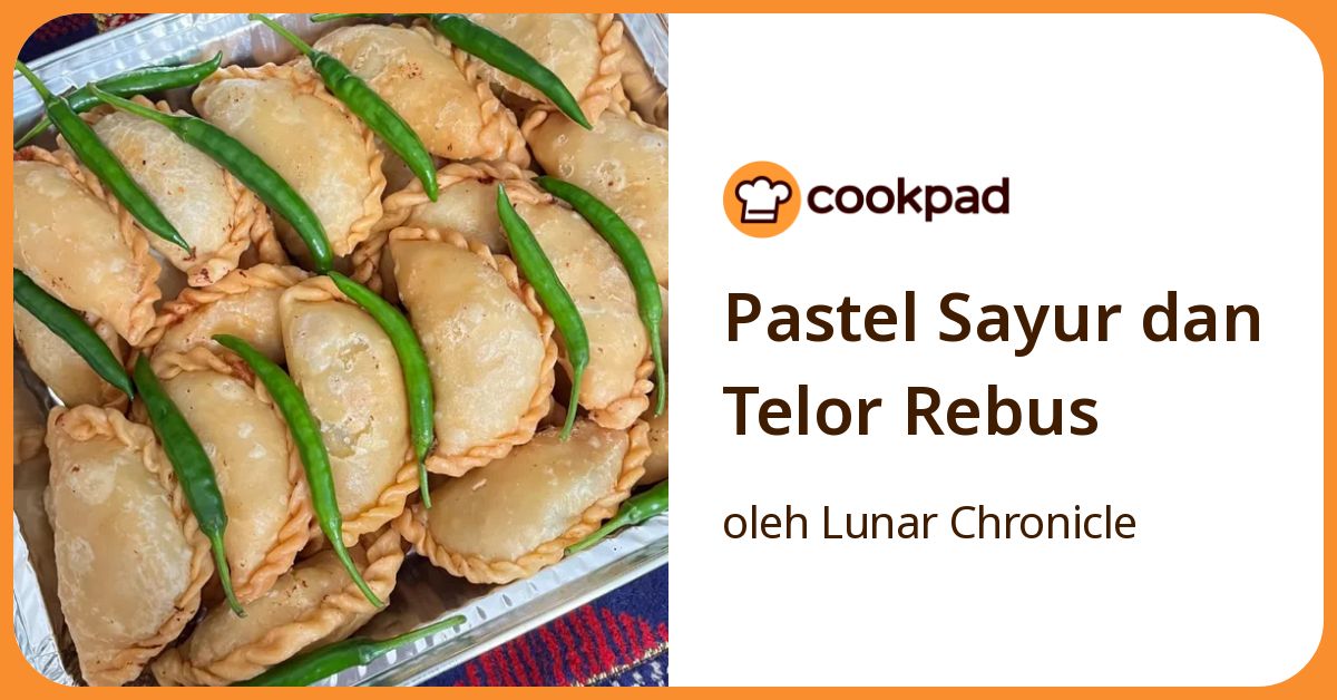 Pastel Sayur dan Telor Rebus