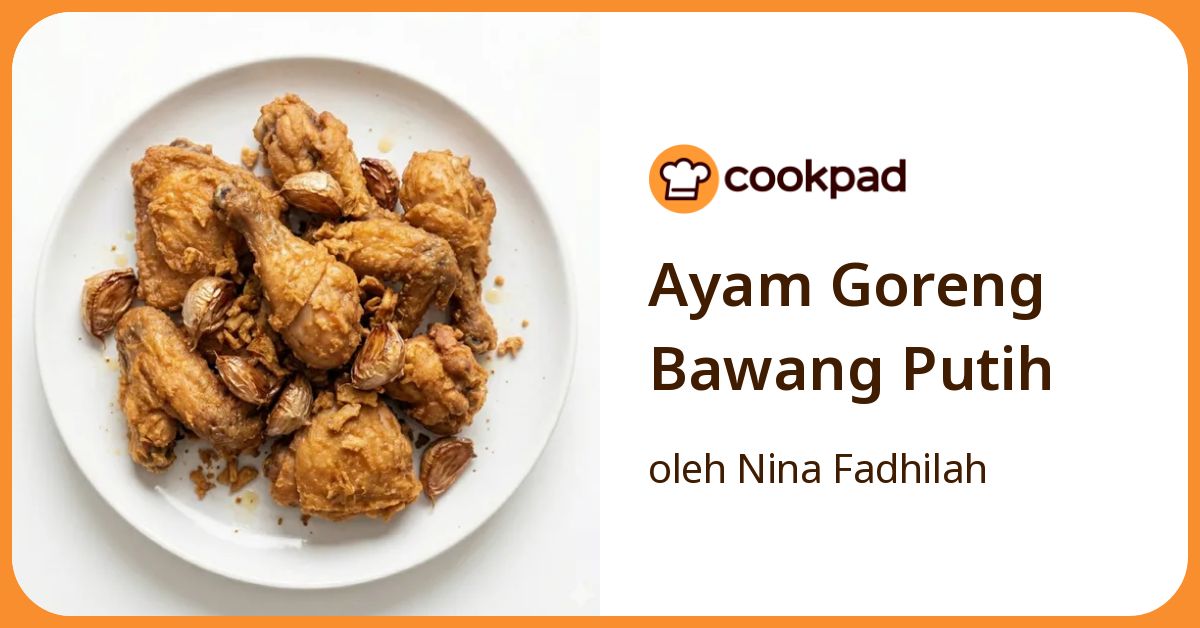 Ayam Goreng Bawang Putih