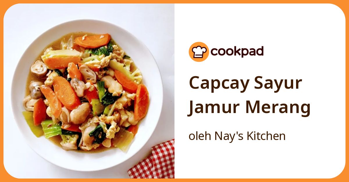 Capcay Sayur Jamur Merang
