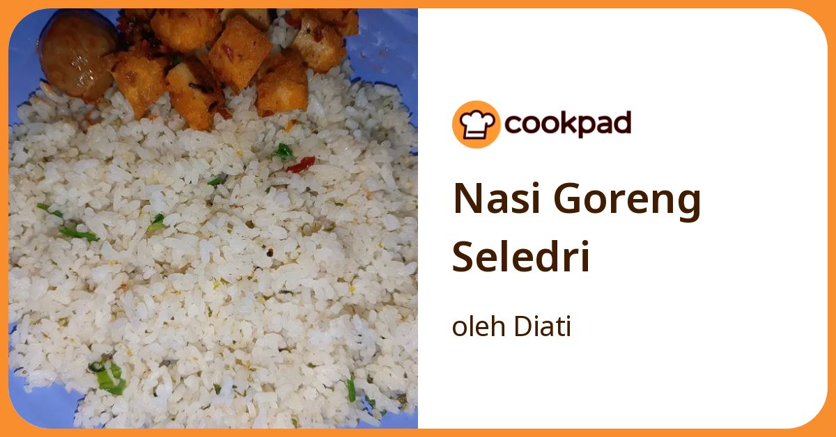 Nasi Goreng Seledri