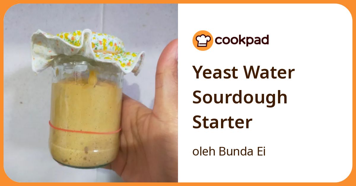 Yeast Water Sourdough Starter