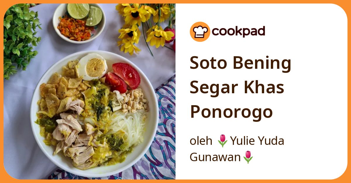 Soto Bening Segar Khas Ponorogo