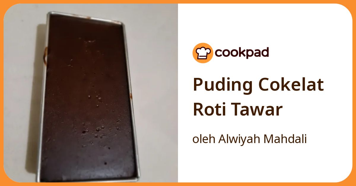 Puding Cokelat Roti Tawar