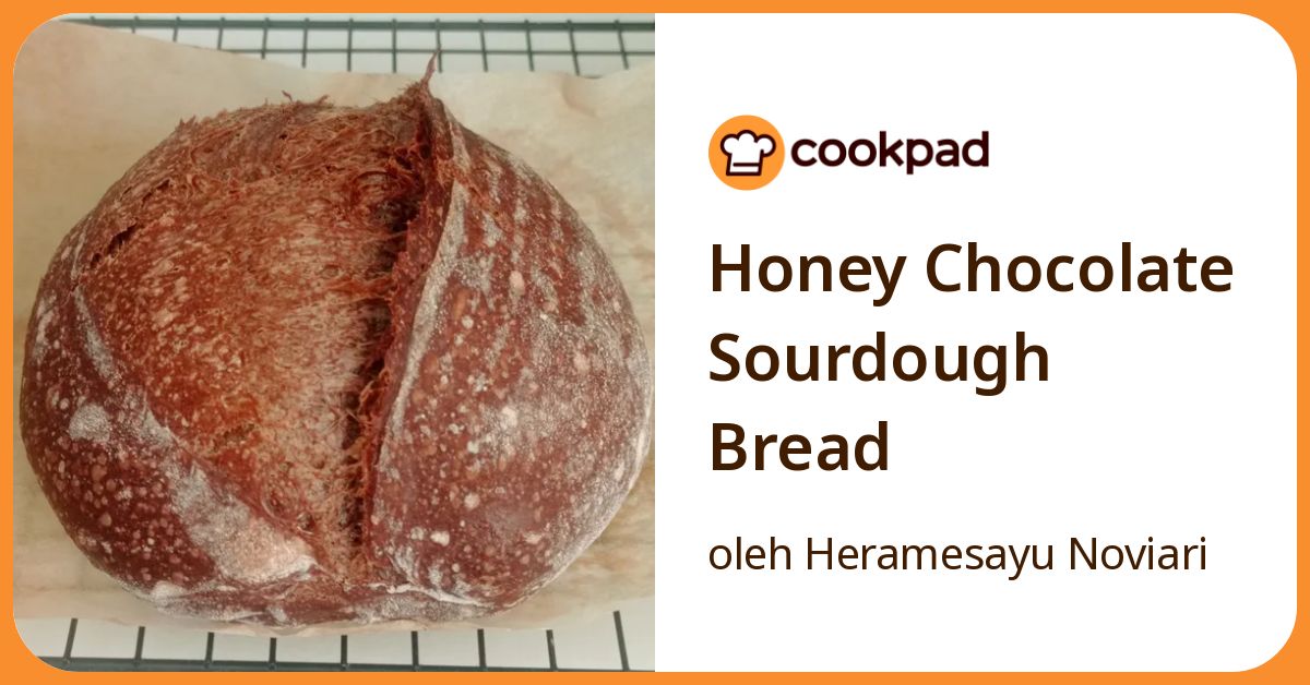 Honey Chocolate Sourdough Bread
