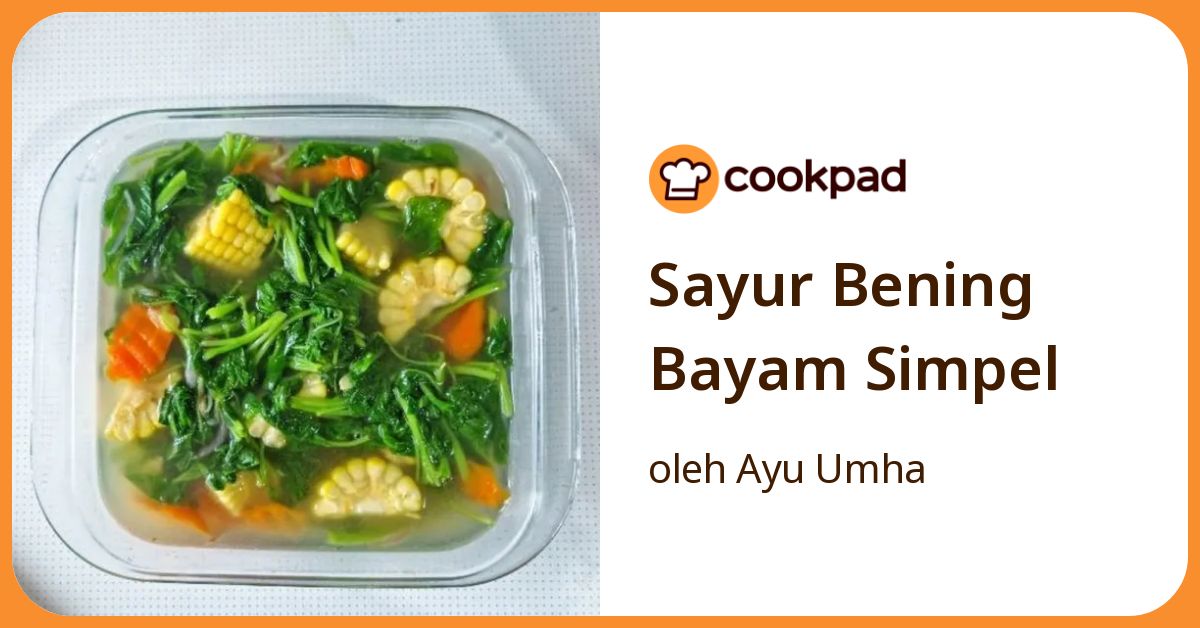 Sayur Bening Bayam Simpel