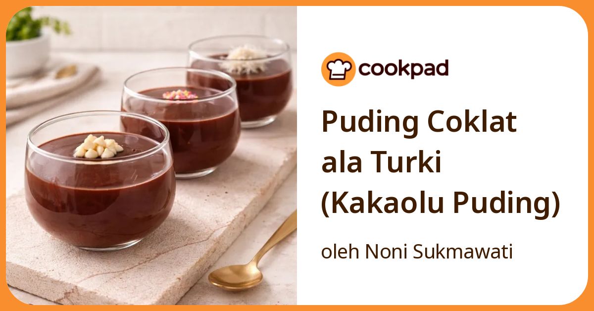 Puding Coklat ala Turki (Kakaolu Puding)