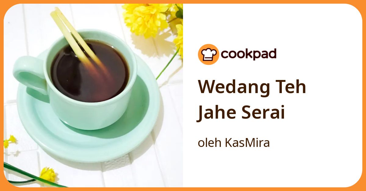 Wedang Teh Jahe Serai