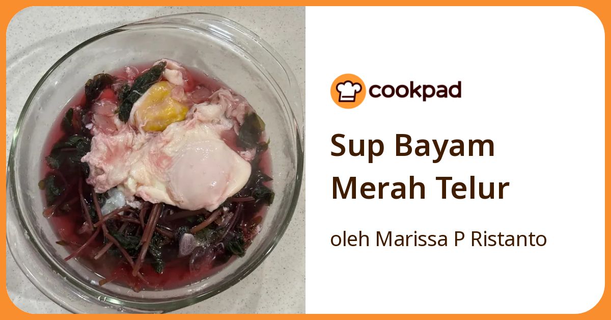 Sup Bayam Merah Telur