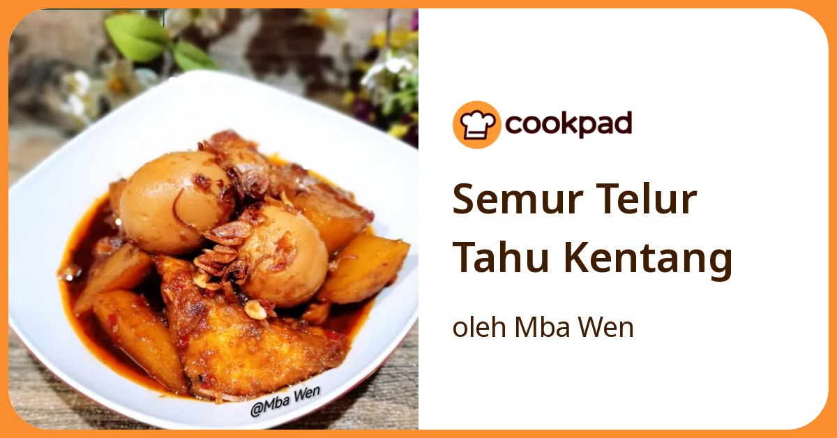Semur Telur Tahu Kentang