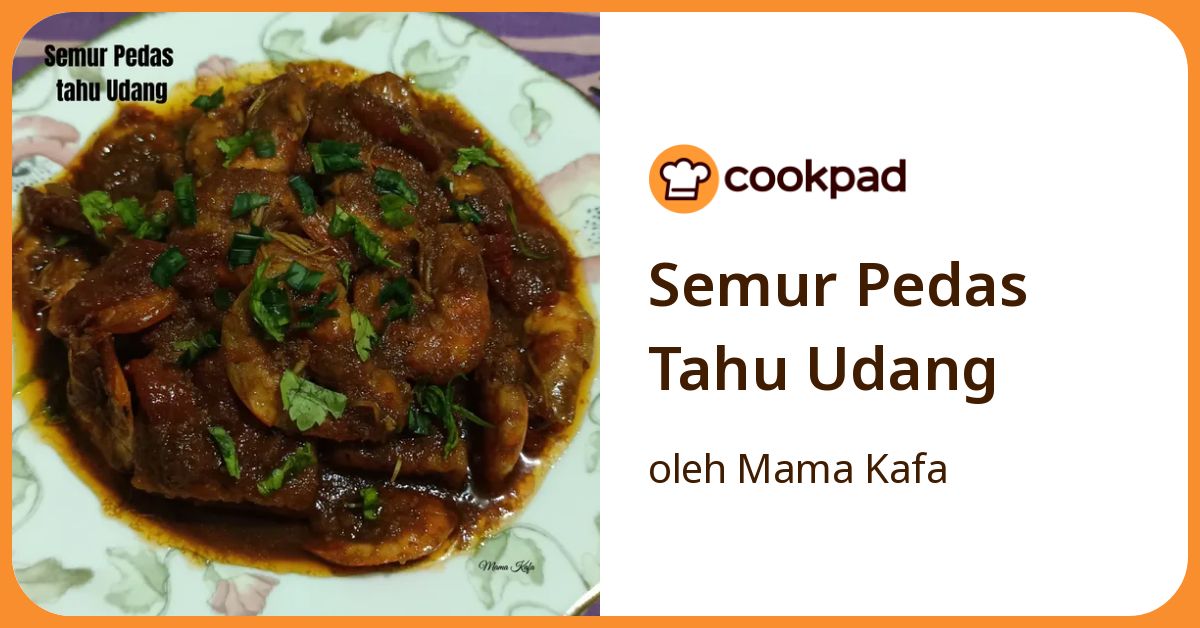 Semur Pedas Tahu Udang