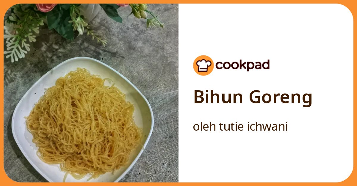 Bihun Goreng