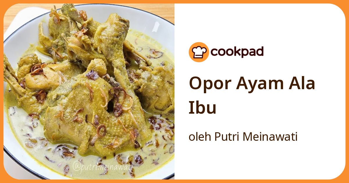 Opor Ayam Ala Ibu