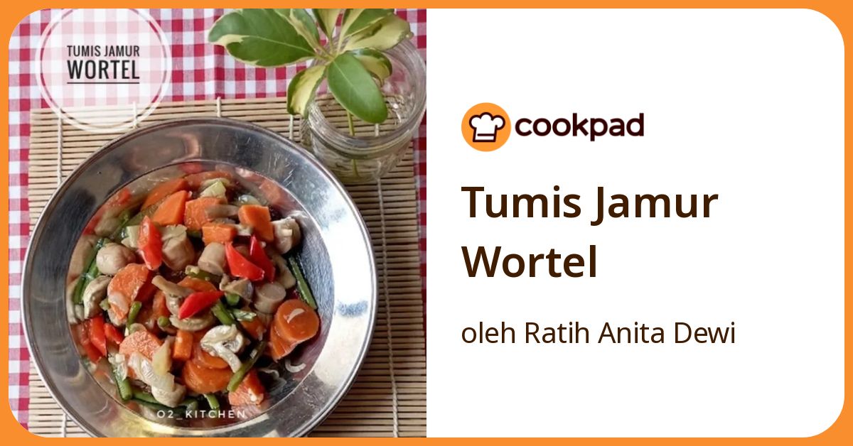 Tumis Jamur Wortel