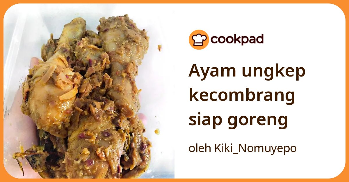 Ayam ungkep kecombrang siap goreng