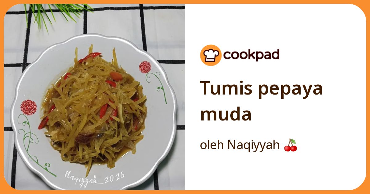 Tumis pepaya muda