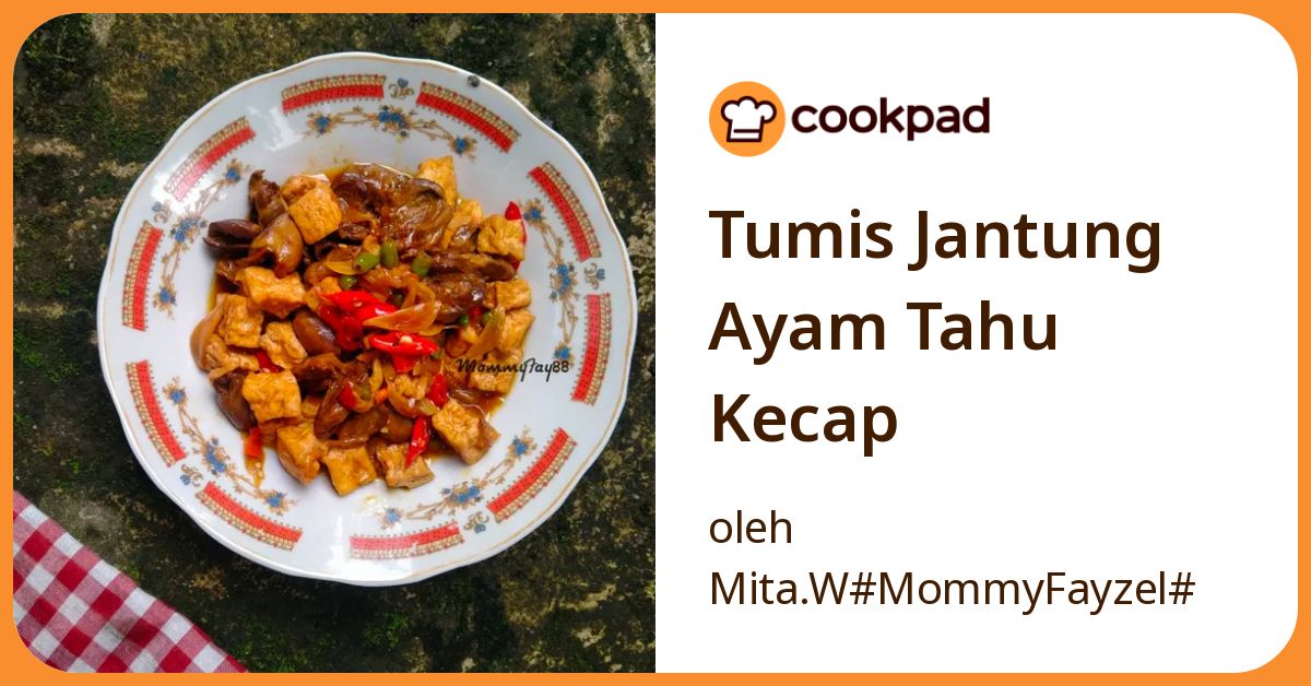 Tumis Jantung Ayam Tahu Kecap