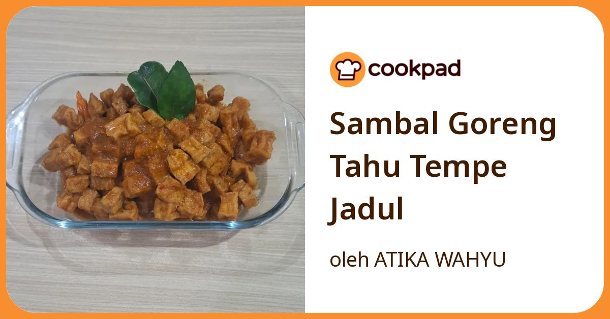 Sambal Goreng Tahu Tempe Jadul
