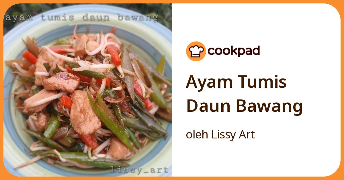 Ayam Tumis Daun Bawang