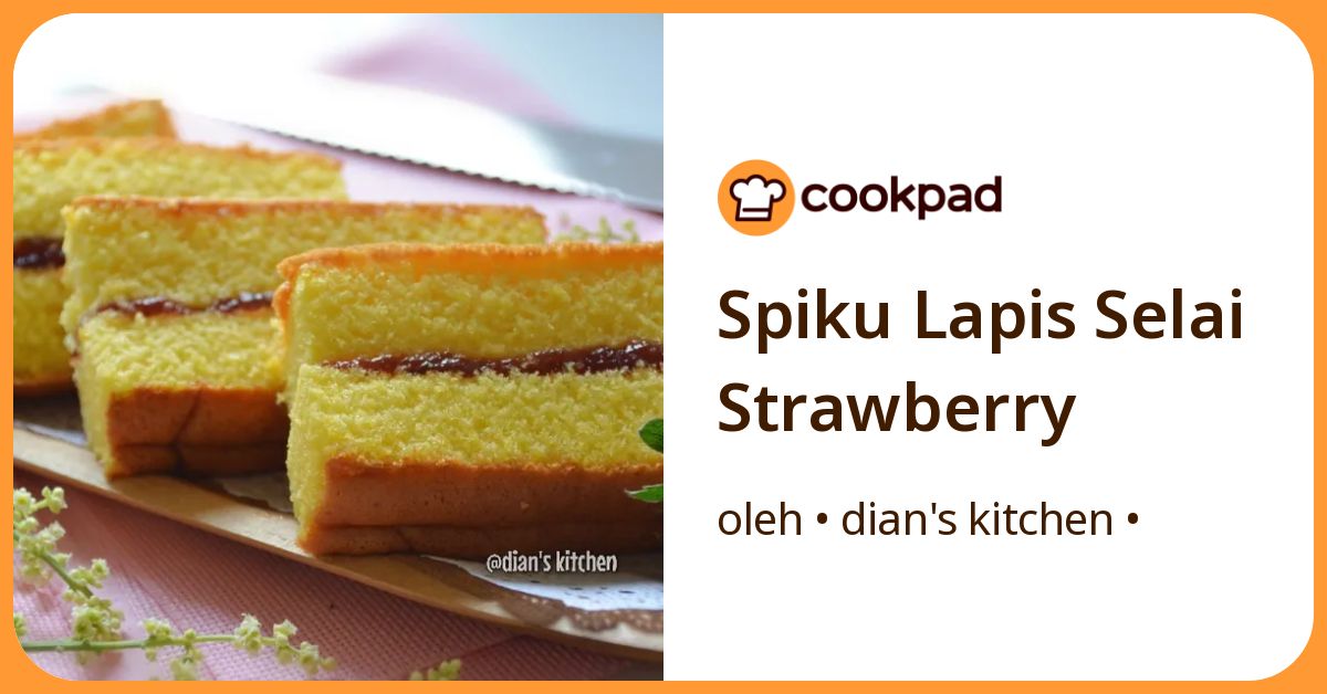 Resep Spiku Lapis Selai Strawberry oleh • dian's kitchen • - Cookpad