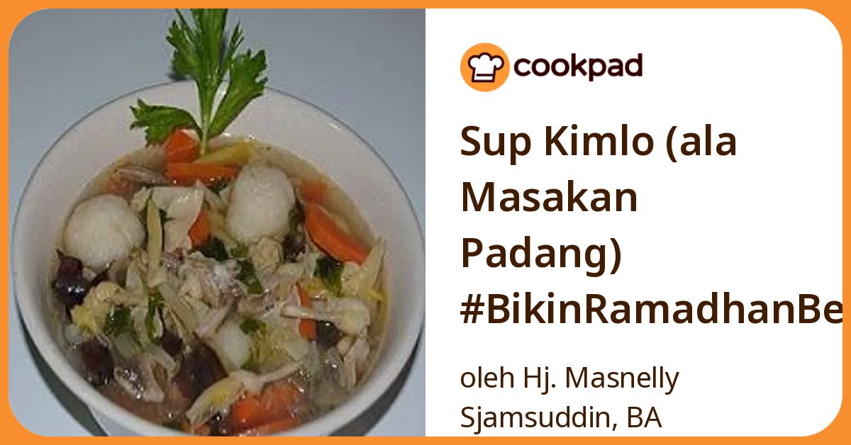 Sup Kimlo (ala Masakan Padang) #BikinRamadhanBerkesan