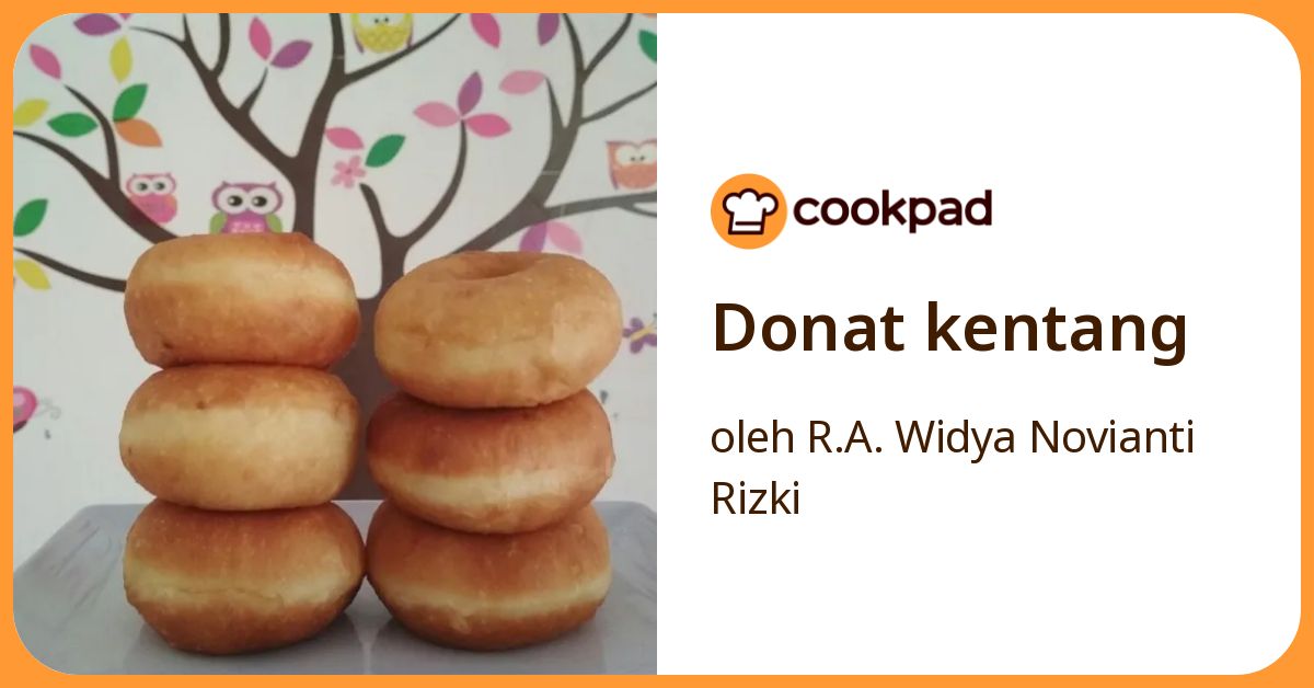 Resep Donat Kentang oleh R.A. Widya Novianti Rizki - Cookpad