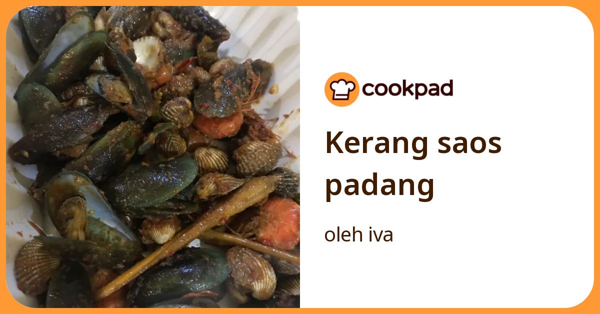 Resep Kerang Saos Padang oleh iva - Cookpad