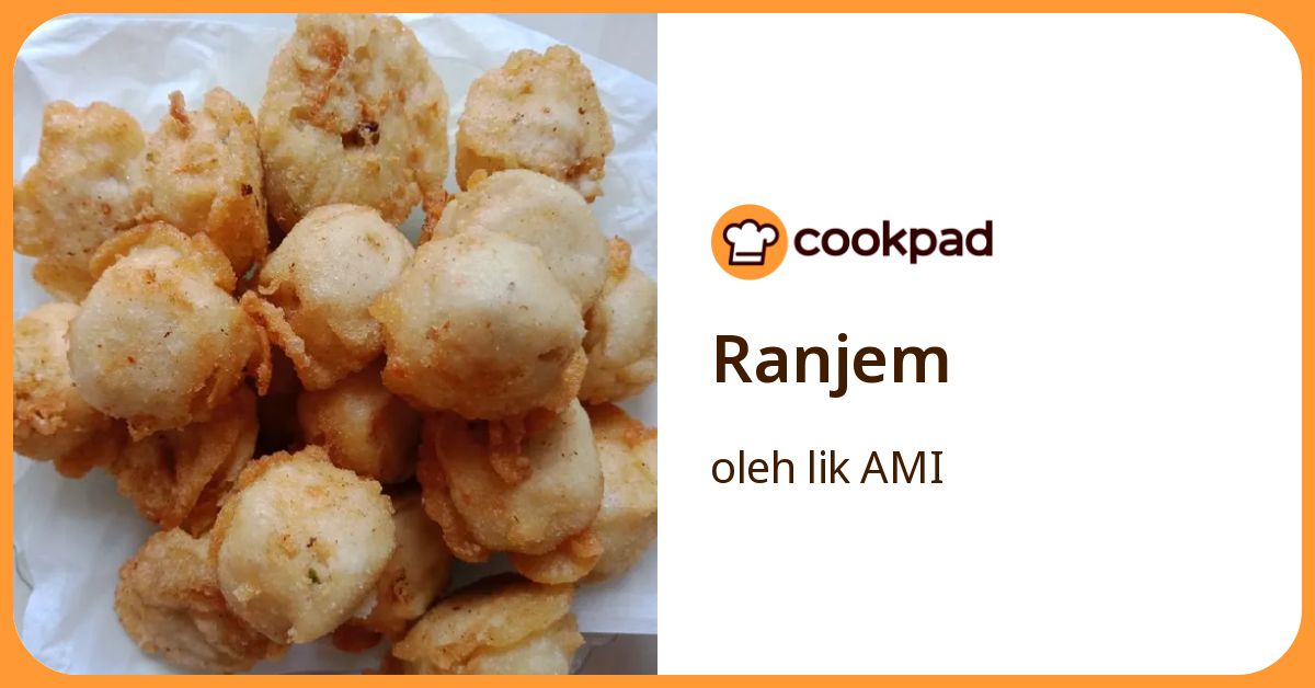 Resep Ranjem oleh lik AMI - Cookpad