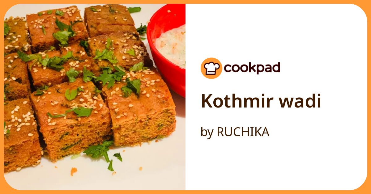 Kothmir Wadi Recipe by RUCHIKA - Cookpad