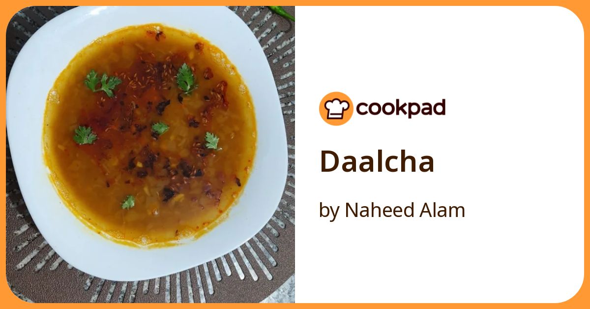 Daalcha Recipe by Naheed Alam - Cookpad