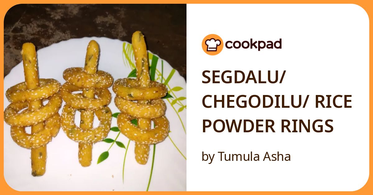 Segdalu/ Chegodilu/ Rice Powder Rings Recipe by Tumula Asha - Cookpad