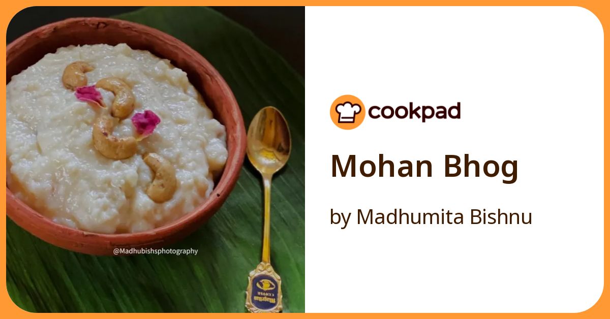 Mohan Bhog Recipe by Madhumita Bishnu - Cookpad