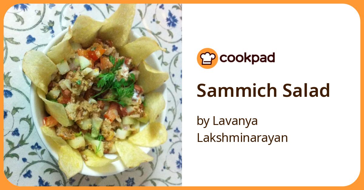 Sammich Salad Recipe by Lavanya Lakshminarayan - Cookpad