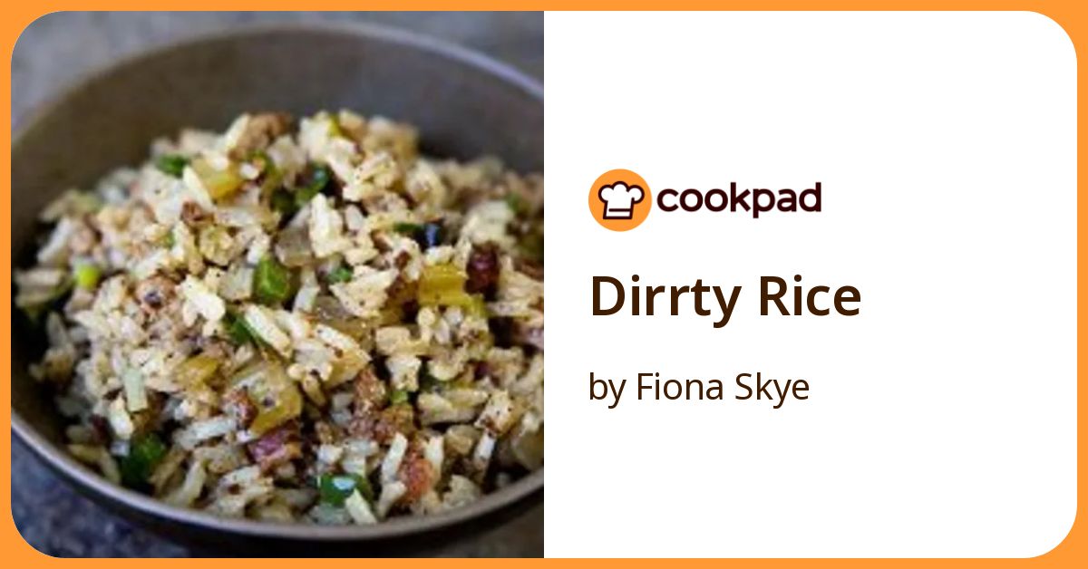 Dirrty Rice Recipe by Fiona Skye - Cookpad