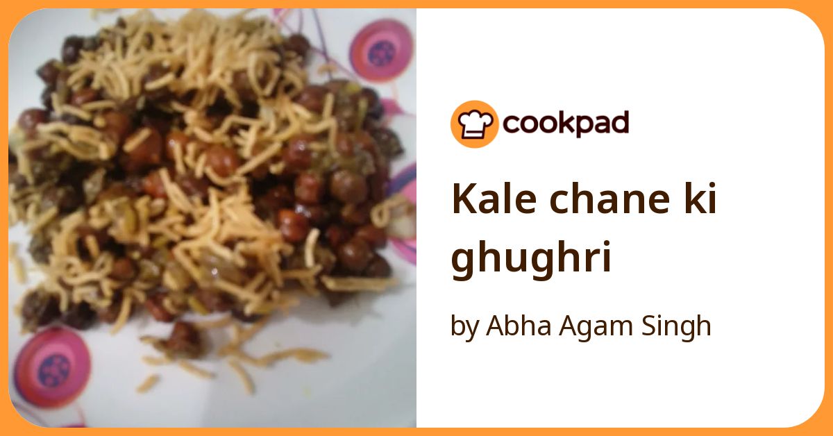 Kale Chane Ki Ghughri Recipe by Abha Agam Singh - Cookpad