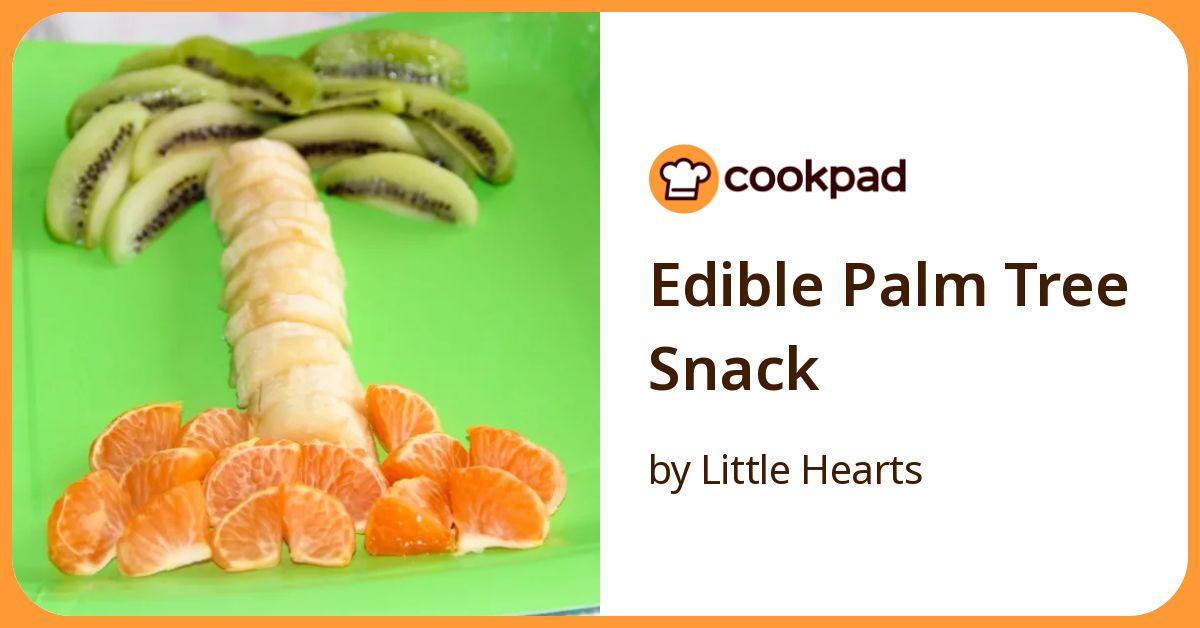 Edible Palm Tree Snack Recipe by Little Hearts - Cookpad