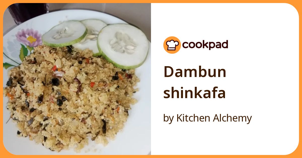 Dambun Shinkafa Recipe by Kitchen Alchemy - Cookpad