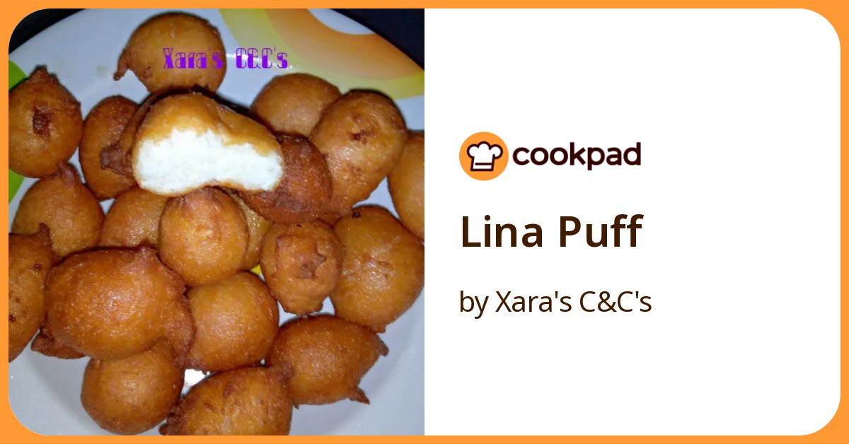 Lina Puff Recipe by Xara's C&C's - Cookpad