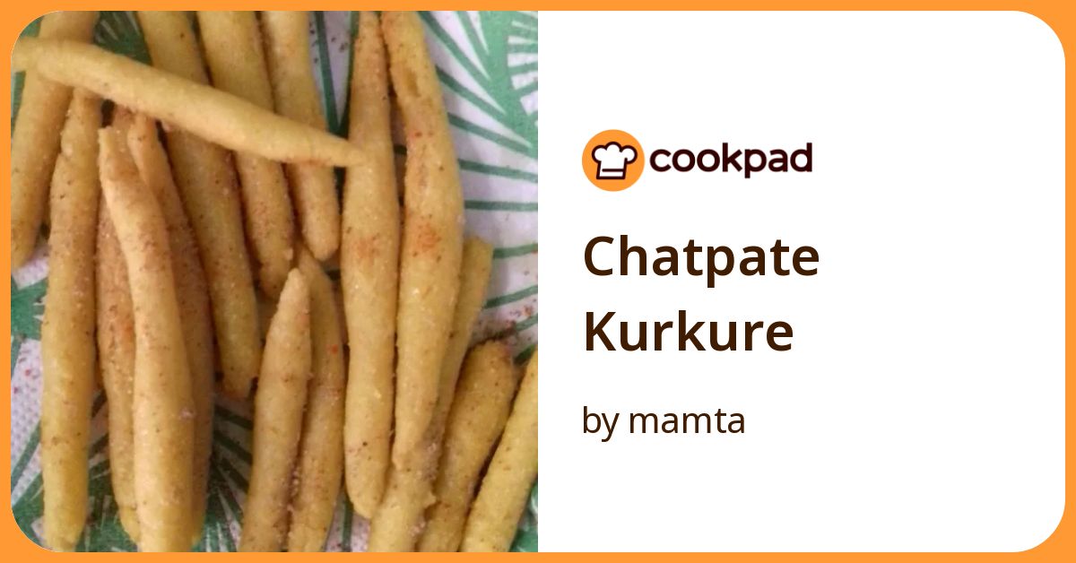 Chatpate Kurkure Recipe by mamta - Cookpad