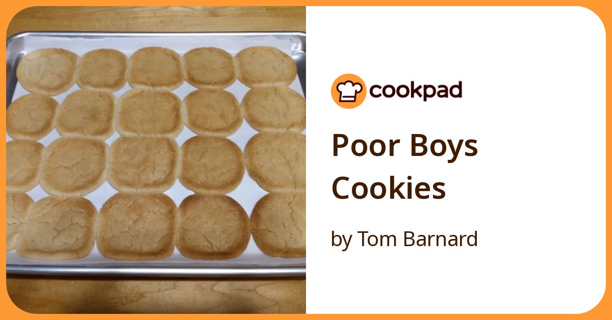 Poor Boys Cookies Recipe By Tom Barnard